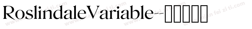 RoslindaleVariable-字体转换