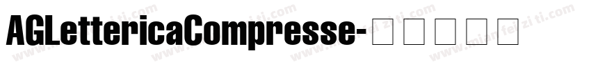 AGLettericaCompresse字体转换
