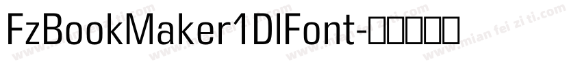 FzBookMaker1DlFont字体转换