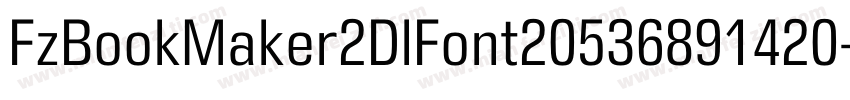 FzBookMaker2DlFont20536891420字体转换