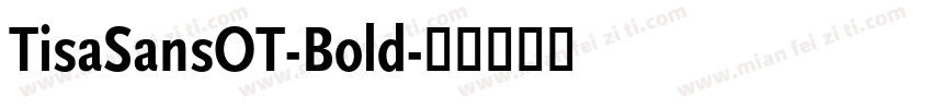 TisaSansOT-Bold字体转换