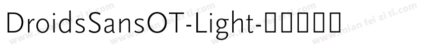 DroidsSansOT-Light字体转换