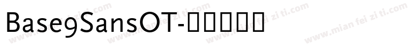 Base9SansOT字体转换