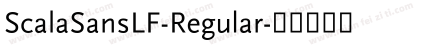 ScalaSansLF-Regular字体转换