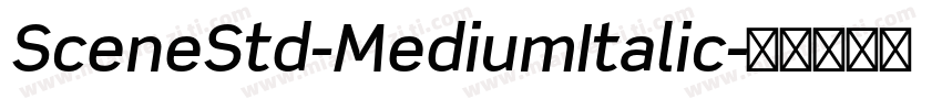 SceneStd-MediumItalic字体转换