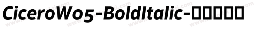 CiceroW05-BoldItalic字体转换