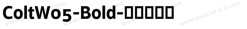 ColtW05-Bold字体转换