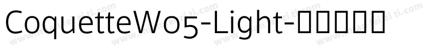 CoquetteW05-Light字体转换