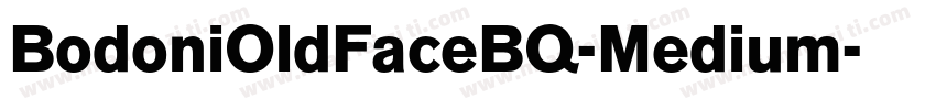 BodoniOldFaceBQ-Medium字体转换