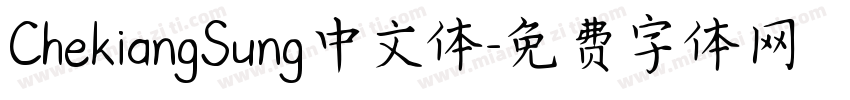 ChekiangSung中文体字体转换