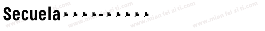 Secuela字体下载字体转换