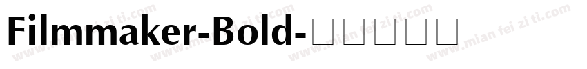 Filmmaker-Bold字体转换