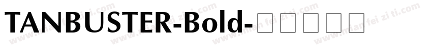 TANBUSTER-Bold字体转换