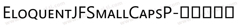 EloquentJFSmallCapsP字体转换