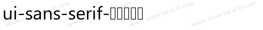 ui-sans-serif字体转换