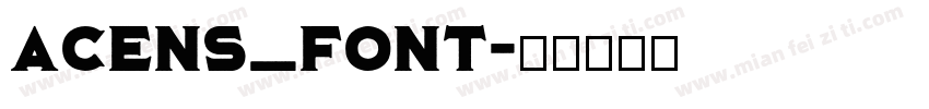Acens_Font字体转换