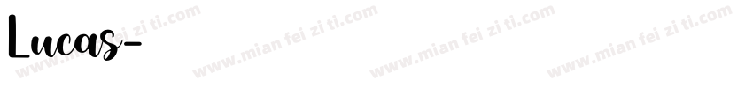 Lucas字体转换