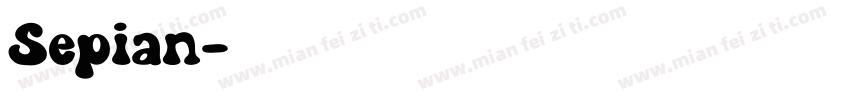 Sepian字体转换
