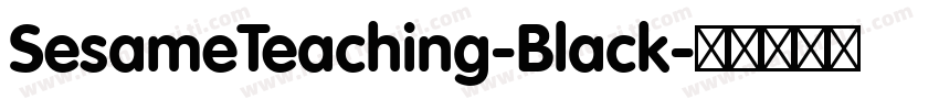 SesameTeaching-Black字体转换