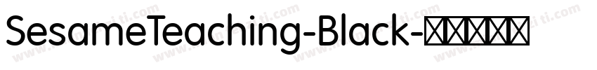 SesameTeaching-Black字体转换
