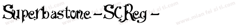 Superbastone-SCReg字体转换