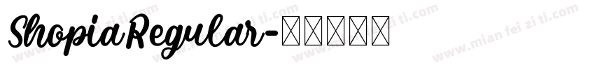 ShopiaRegular字体转换 ShopiaRegular字体转换