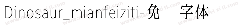 Dinosaur_mianfeiziti字体转换