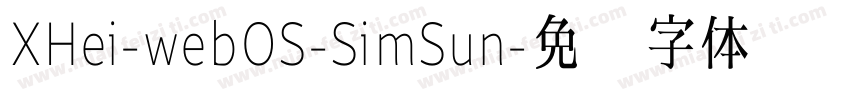 XHei-webOS-SimSun字体转换