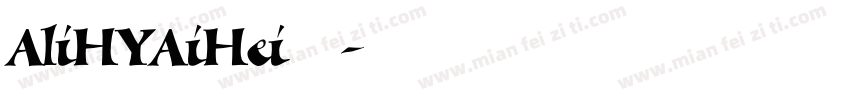 AliHYAiHei常规字体转换