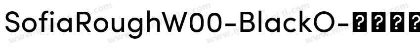 SofiaRoughW00-BlackO字体转换