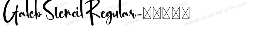 GalebStencilRegular字体转换