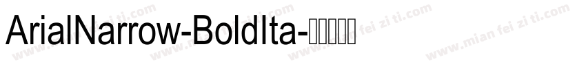 ArialNarrow-BoldIta字体转换