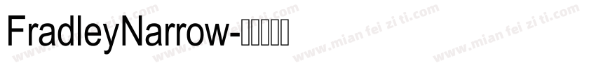 FradleyNarrow字体转换