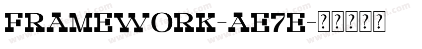 FrameWork-ae7E字体转换