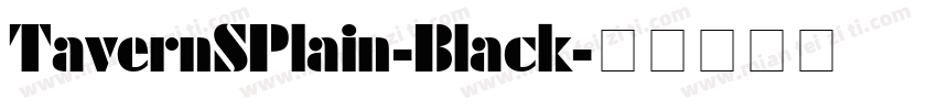 TavernSPlain-Black字体转换