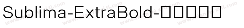 Sublima-ExtraBold字体转换