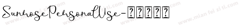 SunrosePersonalUse字体转换