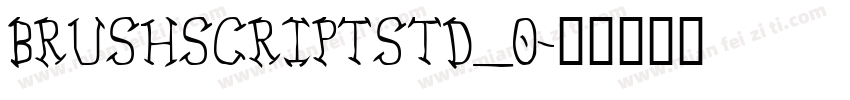 BRUSHSCRIPTSTD_0字体转换