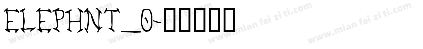 ELEPHNT_0字体转换