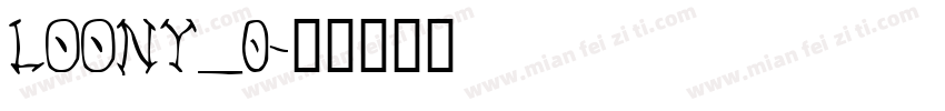 LOONY_0字体转换