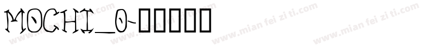 MOCHI_0字体转换