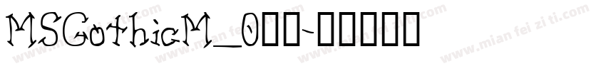 MSGothicM_0简体字体转换