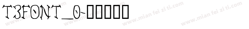 T3FONT_0字体转换