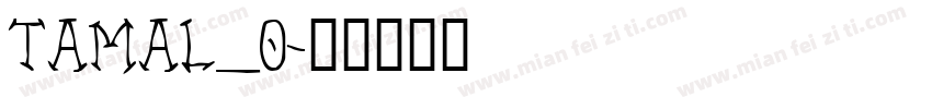 TAMAL_0字体转换