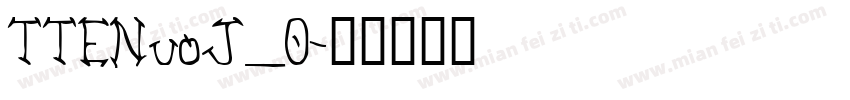 TTENuoJ_0字体转换