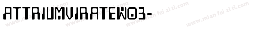 ATTriumvirateW03字体转换