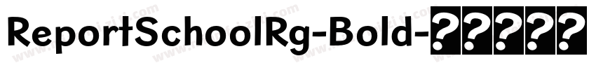 ReportSchoolRg-Bold字体转换