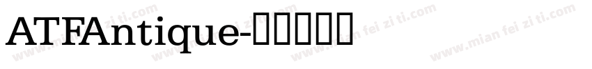 ATFAntique字体转换