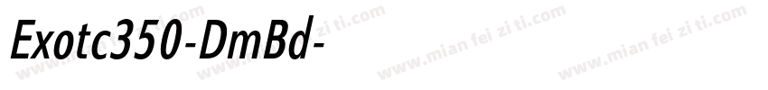 Exotc350-DmBd字体转换