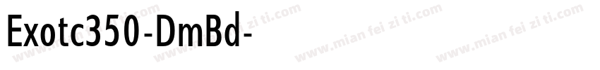 Exotc350-DmBd字体转换